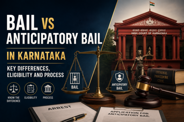 Bail vs Anticipatory Bail in Karnataka