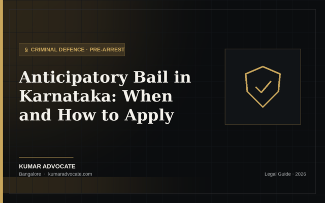 Legal guide on anticipatory bail in Karnataka by Advocate Kumar.