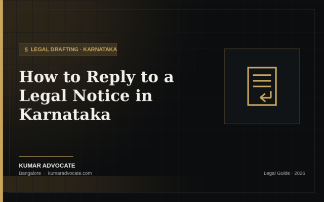 Guide on replying to legal notices in Karnataka by Advocate Kumar Dyavapatna.